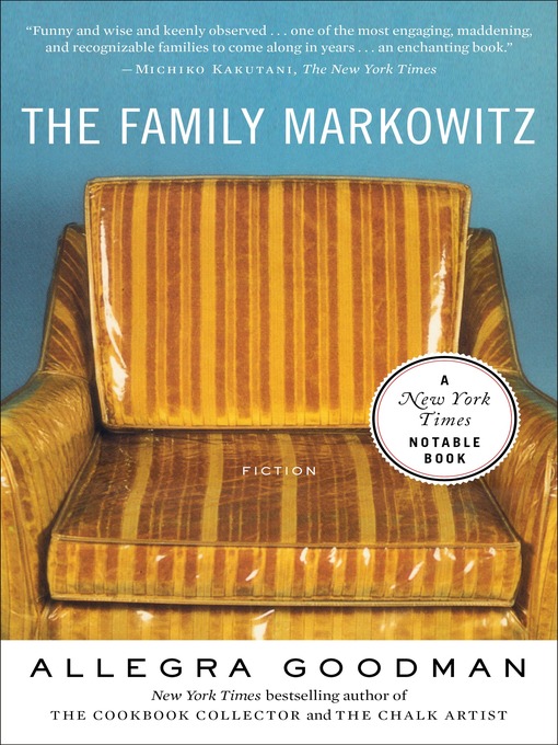 Title details for The Family Markowitz by Allegra Goodman - Available
